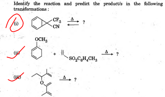 Identify the reaction and predict the products in the following transformations: CF, Δ CN OCH 26143