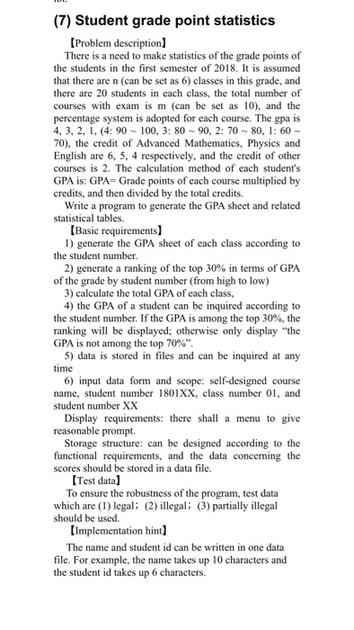 (7) Student grade point statistics [Problem description] There is a need to make statistics of the grade points of the studen