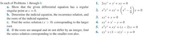 In each of Problems 1 through 6: a. Show that the given differential equation has a regular singular point at x0. b. Determin
