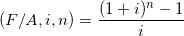(FA, i, n) = (1+i)一1