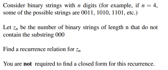 Consider binary strings with n digits (for example, if n = 4 some of the possible strings are 0011, 1010, 1101, etc.) Let z b
