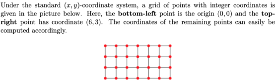 Under the standard (x, y)-coordinate system, a grid of points with integer coordinates is given in the picture below. Here, t