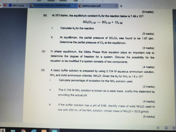 PDF Picture Picture Text CLB 10703 PHYSICAL CHEMISTRY.pdf x gallery pages.pdf WPS Cloud X (3 marks) At 373 Kelvin, the equill