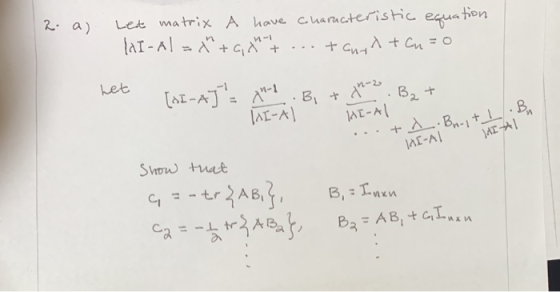 2 a) Let matrix A hove cuaracteishic eu hon -1 AL-A