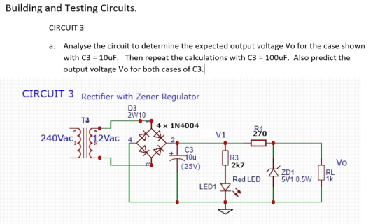 Building and Testing Circuit:s CIRCUIT 3 Analyse the circuit to determine the expected output voltage Vo for the case shown w