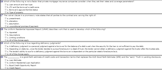 6 Which of the following is not a factor that private mortgage insurance companies consider when they set their rates and cov