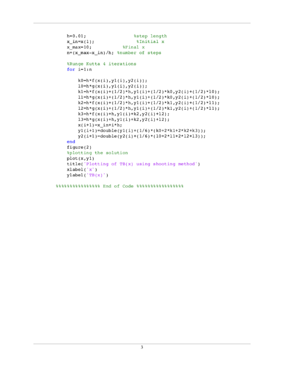 h-0.01 xin-x ( 1 ) ; x, max= 10; n= (x max-x-in) /h; %step length %initial x - %Final x %number of steps iterations %Runge Ku