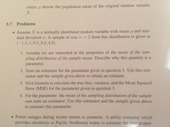 where p denote the population mean of the original random variable 5.7 Problems . Assume X is a normally distributed random v