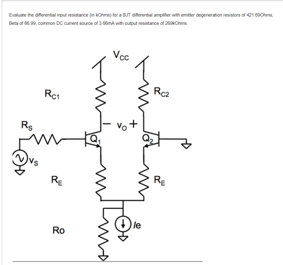 Evaluate the differential input resistance (in kOhms) for a BJT differential amplifier with emitter degeneration resistors of