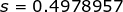 s = 0.4978957