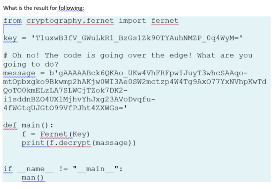 What is the result for following: from cryptography. fernet import fernet key TluxwB3fV_GWuLkR1_BzGs1Zk90TYAuhNMZP_0q4WyM- #