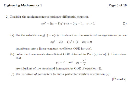 Engineering Mathematics 1 Page 3 of 10 2. Consider the nonhomogeneous ordinary differential equation ry 2(r (x - 2)y 1, (2)