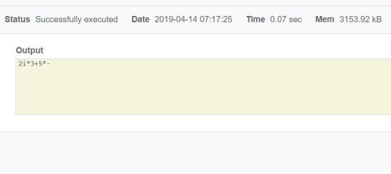 Status Successfully executed Date 2019-04-14 07:17:25 Time 0.07 sec Mem 3153.92 kE Output 2i*3+5-