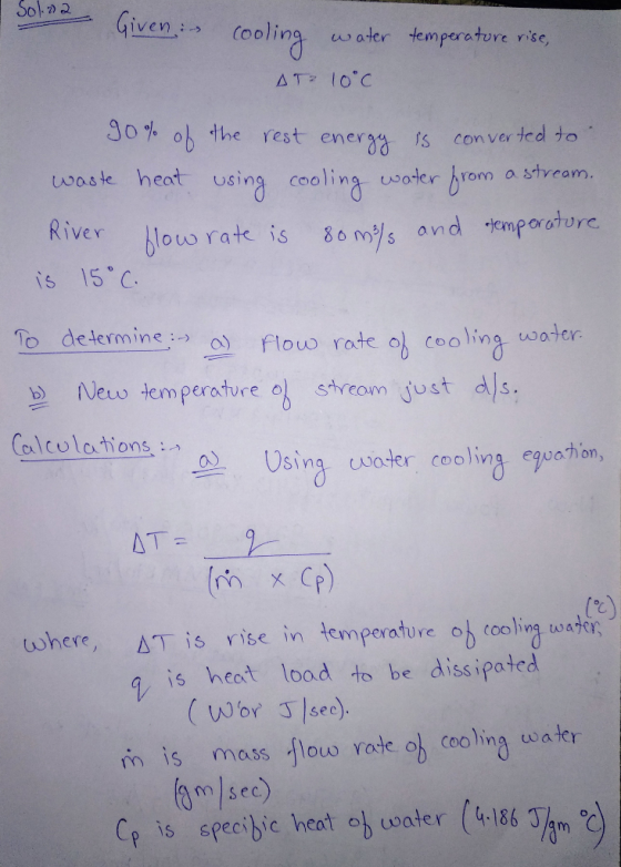 Sol 2 Given (ooling water temperature rise, AT 0 C g0% oh the rest ener conver ted to s waste heat using cooling uwoterrom a