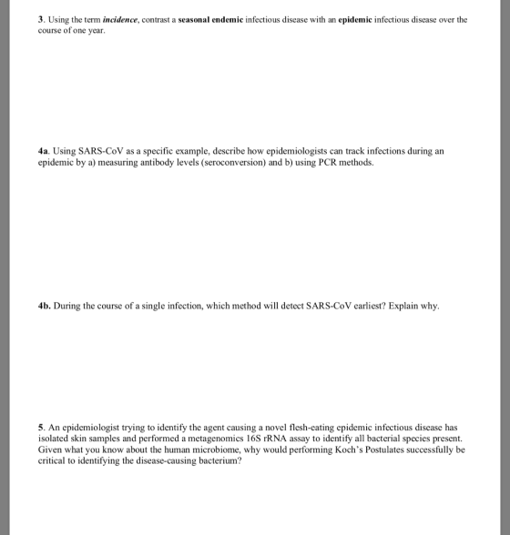 3. Using the term incidence, contrast a seasonal endemic infectious disease with an epidemic infectious disease over the cour