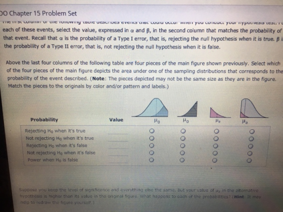 o Chapter 15 Problem Set each of these events, select the value, expressed in a and B, in the second column that matches the