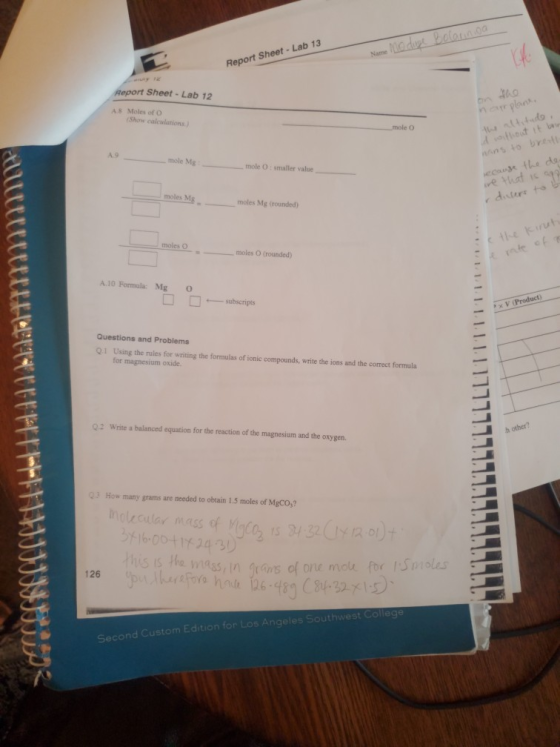 Report Sheet-Lab 13 Report Sheet-Lab 12 A8 Moles of O Show A.9 mole Mg mole O : smaller value moles Mgmoles Mg (rounded) mole