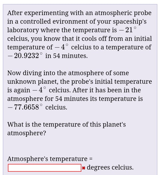 After experimenting with an atmospheric probe in a controlled evironment of your spaceships laboratory where the temperature
