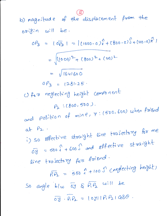 b) nognitud e of the dlis placement Poem the 164160 0 r3 1281.25 P neglecg heiht cempo nent : 800, 500 . anol Pos tion of min