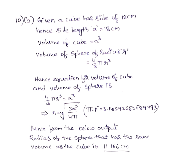 cube hes side of 18cm 0)b) Gi ven hencede legth a 18 cm Volume ok cube =a Volume of Sphere ok ladiusy TI1 3 Hence equalion