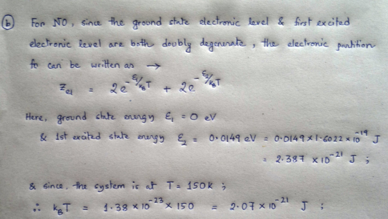 For No, sine the groond state electronic level & frst excited dectronic level are both deobly degennate, the electronic penht