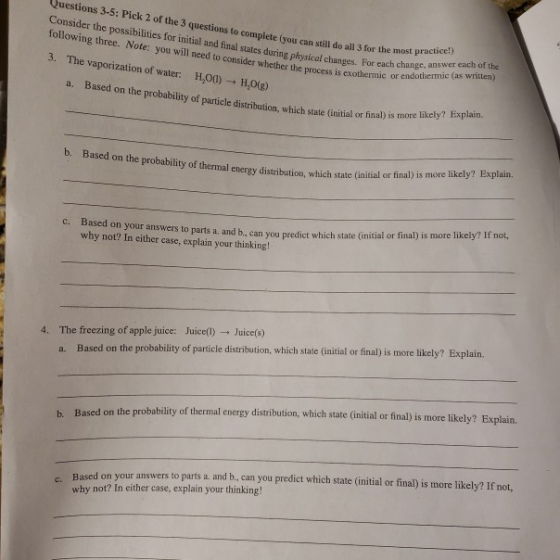 Questions 3-5: Pick 2 of the 3 questions to complete (you can stil do all 3 Consider the possibilities for initial and final
