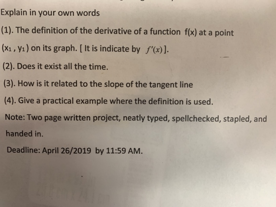 Explain in your own words (1). The definition of the derivative of a function f(x) at a point (x1, y1) on its graph. [ It is