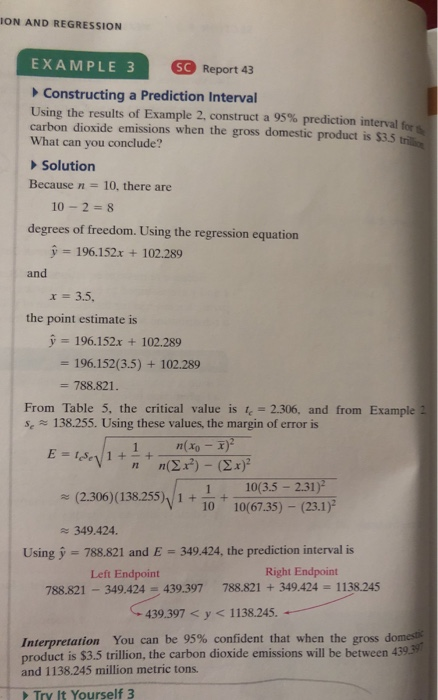 ION AND REGRESSION EXAMPLE 3 SC Report 43 Constructing a Prediction Interval Using the results of Example 2, construct a 95%