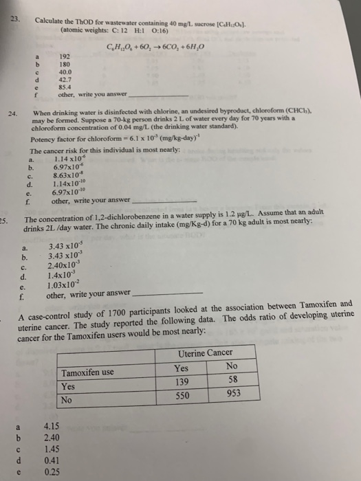 23. Calculate the ThOD for wastewater containing 40 mg/l. sucrose C.H0.1. (atomic weights: C: 12 H:1 0:16) a 192 b 180 40.0 4