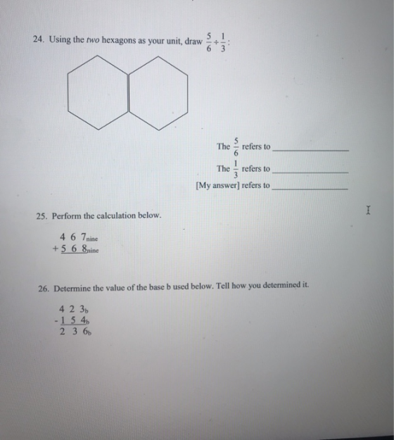 24. Using the two hexagons as your unit, draw The 2 refers to The refers to [My answer] refers to 25. Perform the calculation