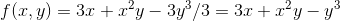 f(x,y)=3x+x^2y-3y^3/3=3x+x^2y-y^3