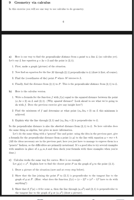 9 Geometry via calculus In this exercise you will see one way to use calculus to do grometry a) Here is one way to find the p