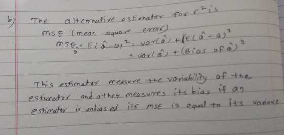 Theaeive asm It MSE (mean square eme 2. of -the This esimatss measure the vo estinutor and o-ther measuires its hias if an to