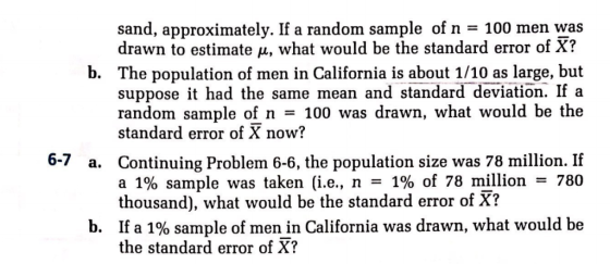 sand, approximately. If a random sample of n -100 men was drawn to estimate u, what would be the standard error of X? b. The