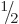 $\leavevmode \kern.03em\raise.7ex\hbox{\the\scriptfont0 1}\kern-.2em /\kern-.21em\lower.56ex\hbox{\the\scriptfont0 2}\kern.05em$