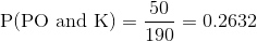 50 0.2632 190 P(PO and K)