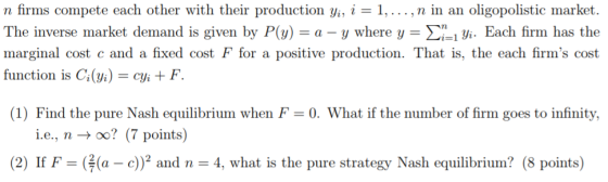 oligopolistic market yi. Each firm has the n firms compete each other with their production yi, i = 1, ..., n in an The inver
