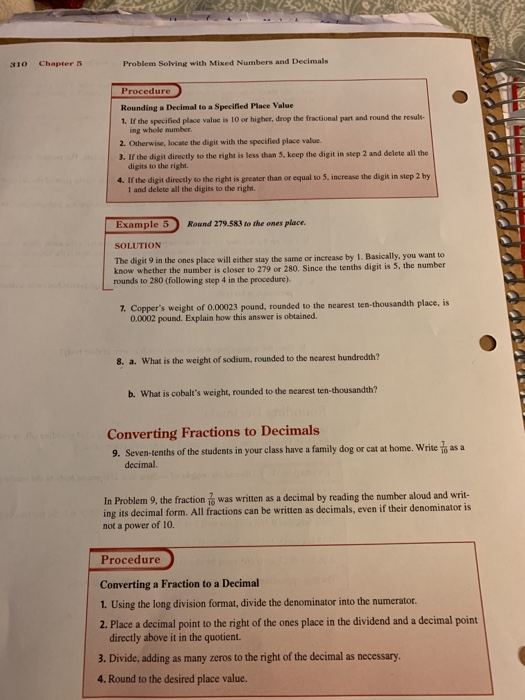 310 Chapter D Problem Solving with Mixed Numbers and Decimals Procedure Rounding a Decimal to a Specified Place Value 1. If t