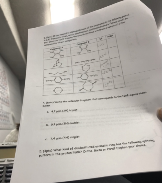3 (Spts) If you needed te distinguish each of the compounds in the following pairs ( A & 8) from each other, which spectresco