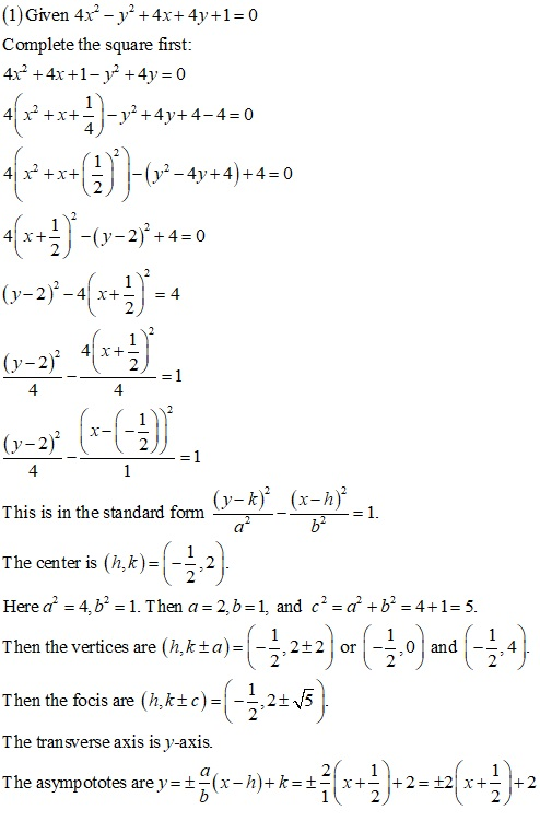 (1)Given 4x2-y2+4x+4y+1-0 Complete the square first 4 +x+(3) Ho,2-4y + 4) + 4 = 0 1+1-(y-2)2 + 4 = 0 (y-2)-4x+4-4 4 4 (y-2) 4