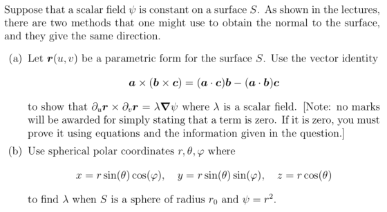Suppose that a scalar field is constant on a surface As shown in the lectures. there are two methods that one might use to ob