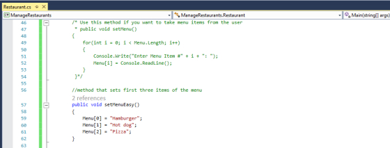 Restaurant.cs X Main(stringl] args) ManageRestaurants ManageRestaurants.Restaurant /* Use this method if you want to take men