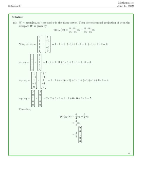 Mathematics Sabyasachi June 14, 2019 Solution (a). Wspan{w], w2} say and w is the given vector. Then the orthogonal projectio