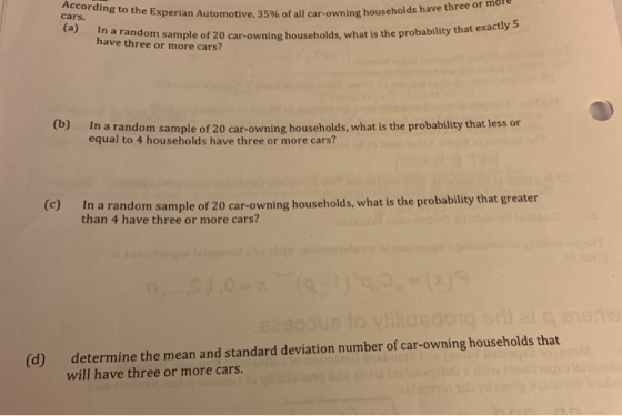 ian Automotive, 35% of all car-owning households have three or more 5 car ording to the Experi (a) I n a random sample of 20