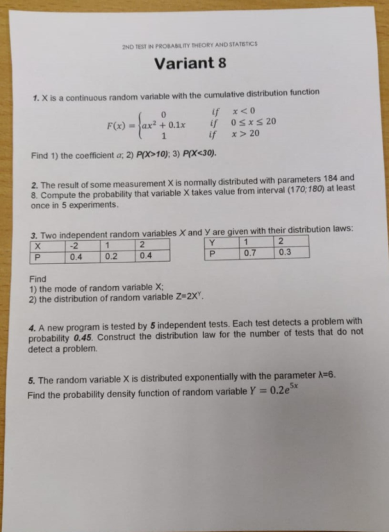 2ND TEST IN PROBABILITY THEORY AND STATISTICS Variant 8 1. X is a continuous random variable with the cumulative distribution