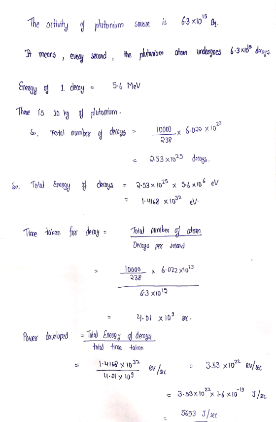 uity 잉 plutonium solare is 63x10 meons , evy Sond , he plleriom anundergoes 63105 dys means onium 23 038 29168x1032 eV Decoys