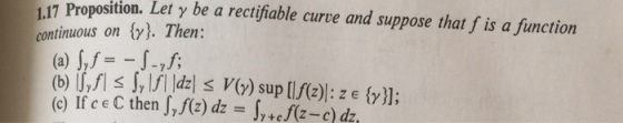 17 Proposition. Let γ be a rectifiable curve and suppose that f is a function continuous on (y). Then : 7) sup [lfe): z E (c)