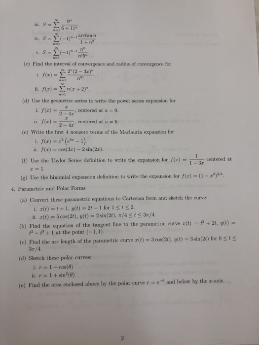 -1-1 arctan n n n!5* (c) Find the interval of convergence and radius of convergence for )0301 i )e-3r) (d) Use the geometric