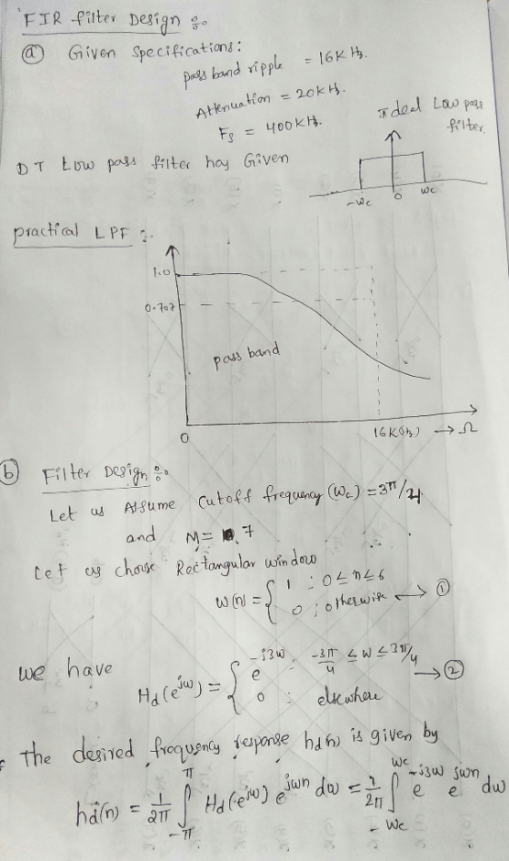 d) Given specification: Atten uaHm = 20kA Practi al L PF 0-10 - aus band 0 Cutoff frequent (0.)=2n/n we haVe d(n) 드 We