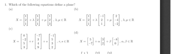 1. Which of the following equations define a plane? 2 2 3 7,S IR r21 T37